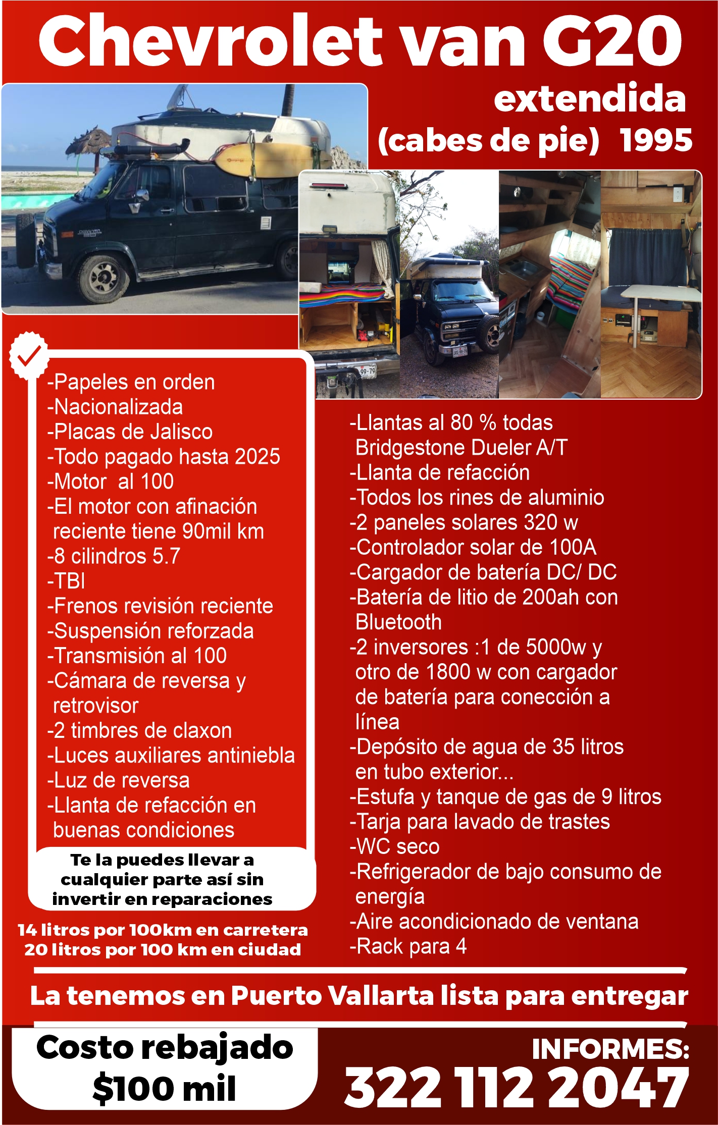 anuncio de Chevrolet van c20extendida(cabes de pie) 1995-papeles en orden-nacionalizada-placas de jalisco-todo pagado hasta 2025-motor al 100-ei motor con afinacionreciente tiene 90mil km-8 cilindros 5.7-tbi-frenos revision reciente-suspension reforzada-transmision al 100-camara de reversa yretrovisor-2 timbres de claxon-luces auxiliares antiniebla-luz de reversa-llanta de refaccion enbuenas condicioneste la puedes llevar acualquier parte asi sininvertir en reparaciones14 litros por 100km en carretera20 litros por 100 km en ciudad99-19-llantas al 80 % todasbridgestone dueler a/ t-llanta de refaccion-todos los rines de aluminio-2 paneles solares 320 w-controlador solar de 100a-cargador de bateria dc/ dc-bateria de litio de 200ah conbluetooth-2 inversores : 1 de 5000w yotro de 1800 w con cargadorde bateria para coneccion alinea-deposito de agua de 35 litrosen tubo exterior...-estufa y tanque de gas de 9 litros-tarja para lavado de trastes-wc seco-refrigerador de bajo consumo deenergia-aire acondicionado de ventana-rack para 4la tenemos en puerto vallarta lista para entregarcosto rebajado$100 milinformes: