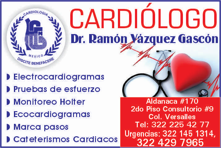 anuncio de Br010log'4cardiologodr. qamon z uez gascond electrocardiogramasd pruebas de esfuerzod monitoreo holterd ecocardiogramasd marca pasosaldanaca # 1 702do piso consultorio #9col. versallestel: 322 225 42 77urgencias: 322 145 1314,d cateterismos cardiacos322 429 7965