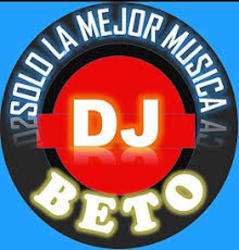 imagen de dj beto reynosa_1