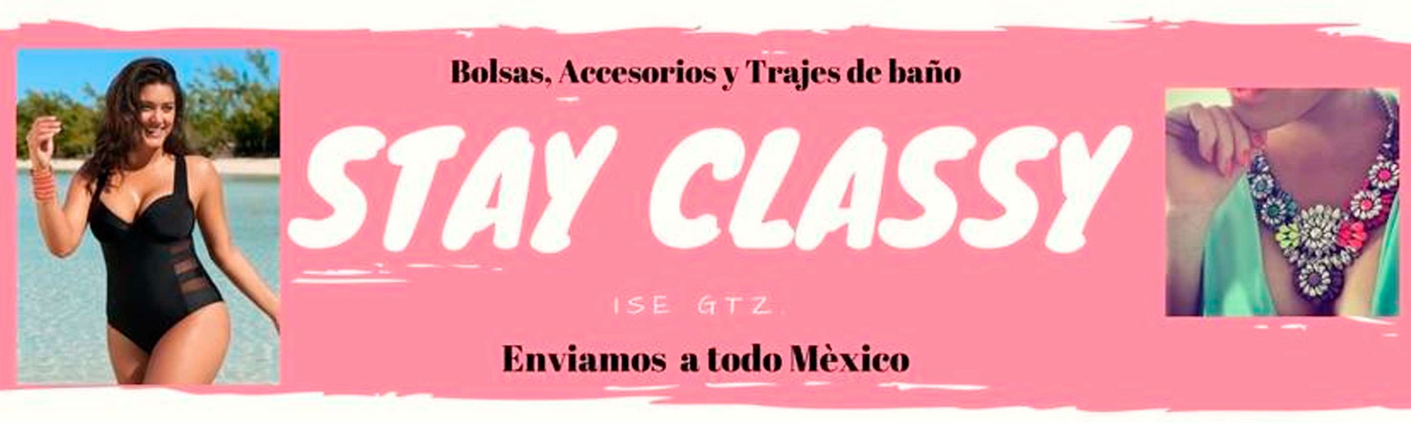 Portada de Stay Classy  -  Ise Gtz. 